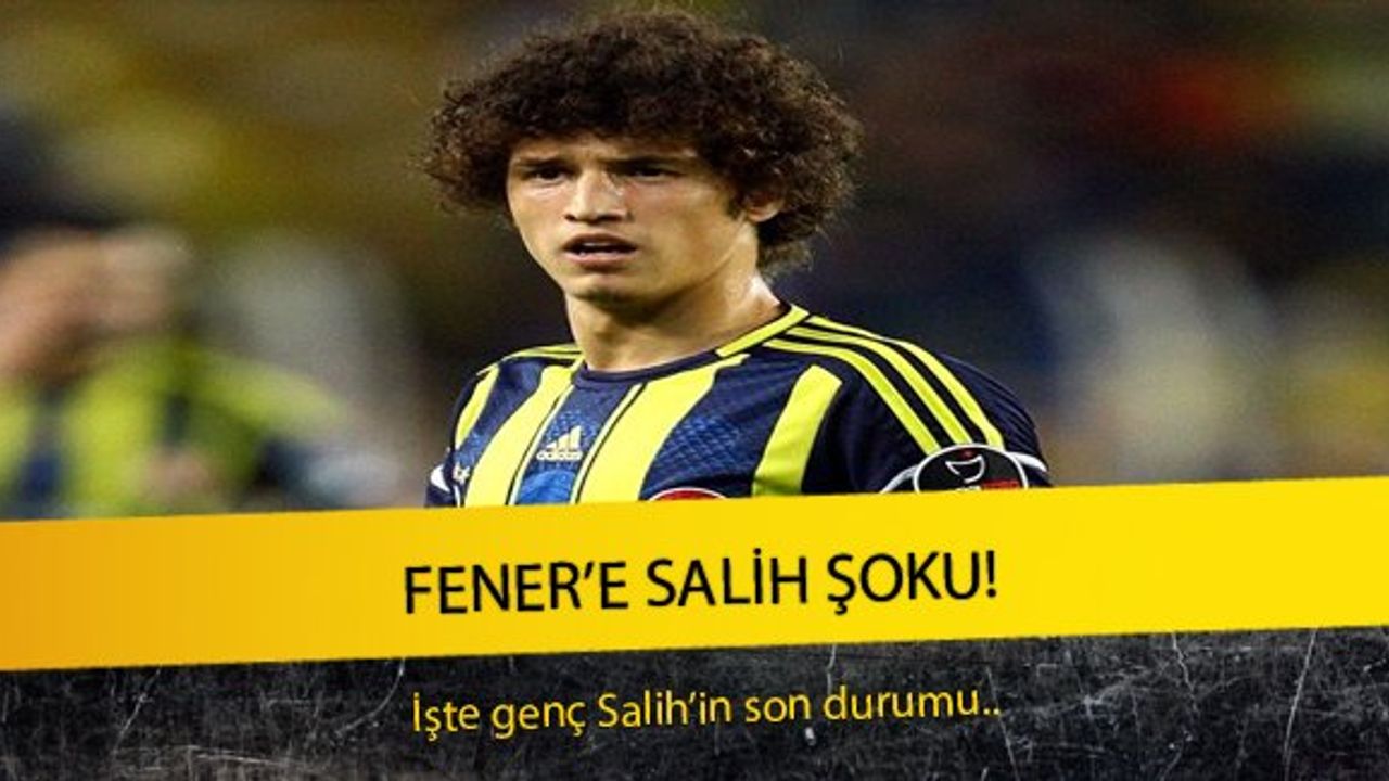 Fenerbahçe'de Salih Uçan Şoku!