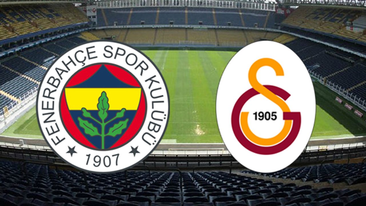 Fenerbahçe Galatasaray maçı ne zaman hangi kanalda muhtemel 11'ler