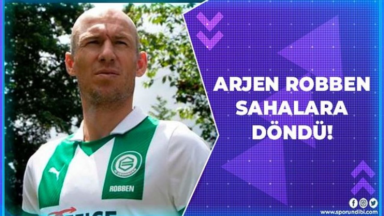 Arjen Robben sahalara döndü!