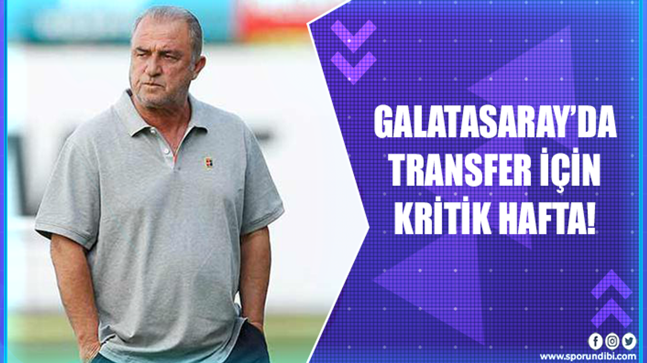 Galatasaray'da transfer için kritik hafta!