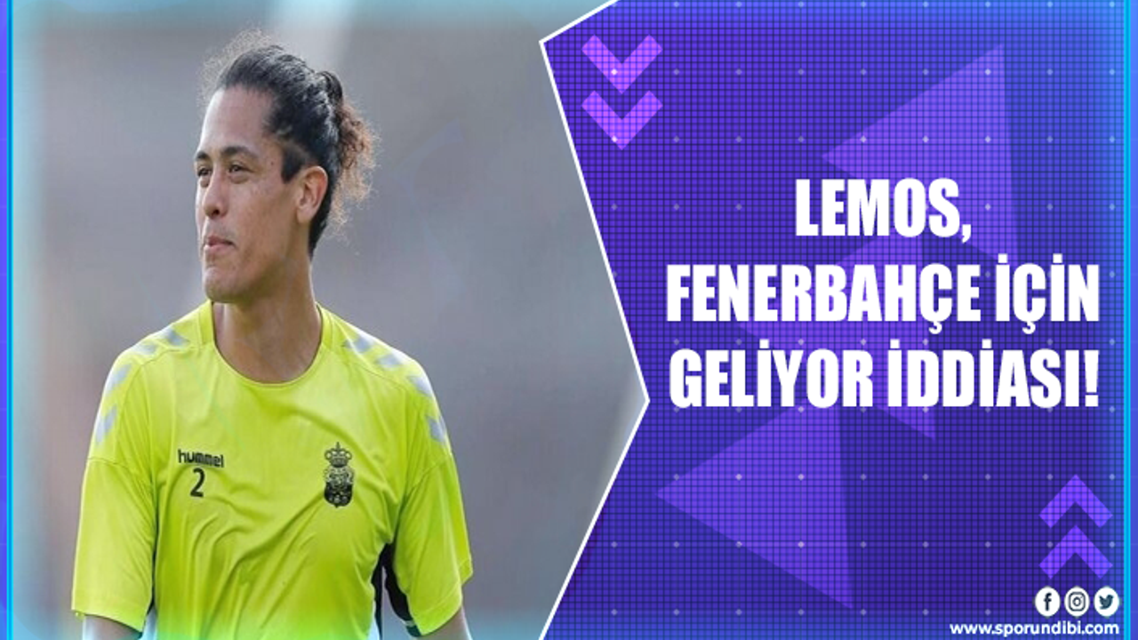 Lemos, Fenerbahçe için geliyor iddiası!
