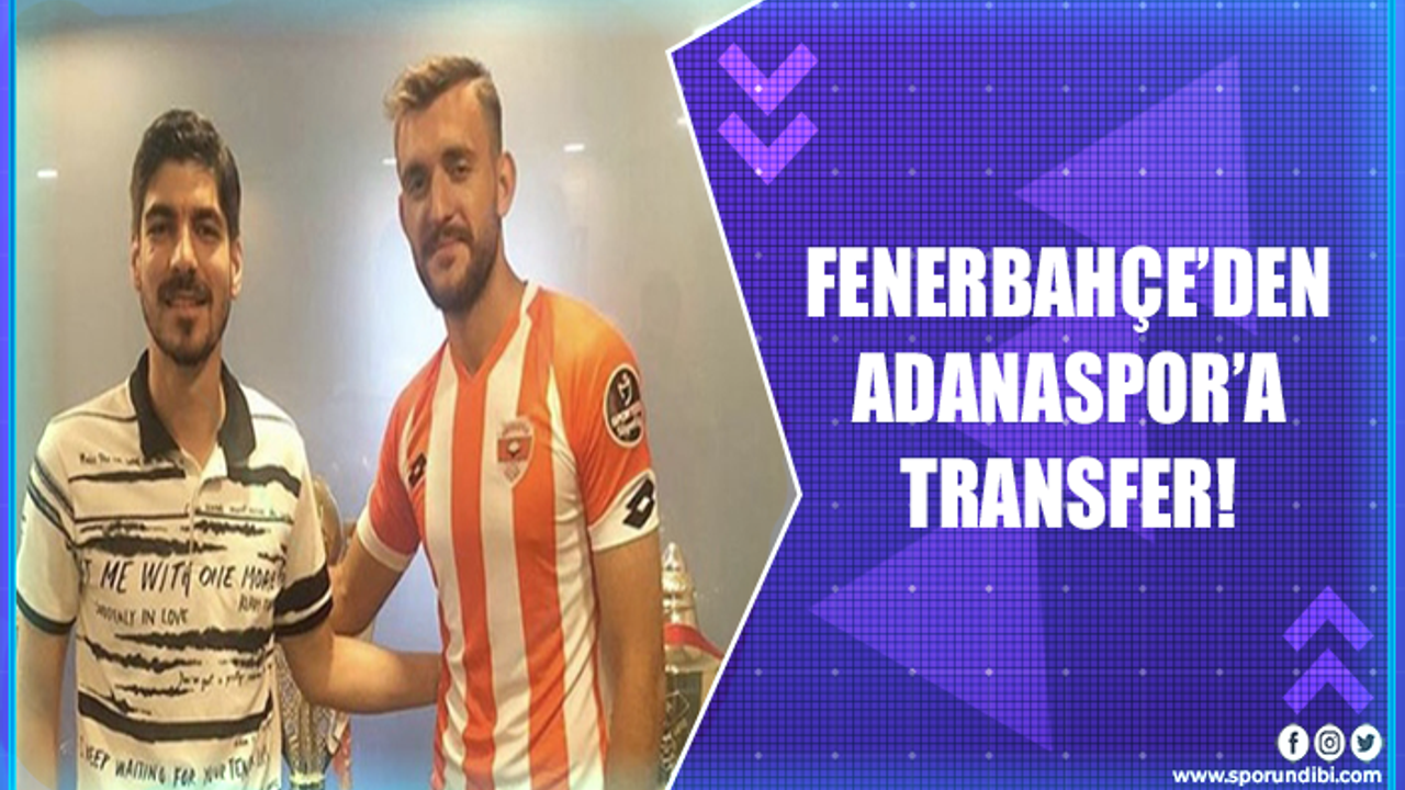 Fenerbahçe'den Adanaspor'a transfer! Cenk Alptekin...