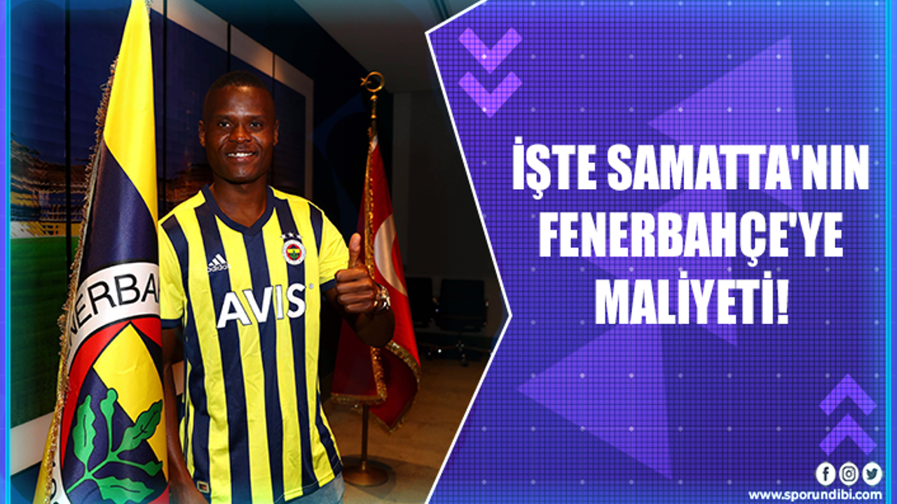 İşte Samatta'nın Fenerbahçe'ye maliyeti!