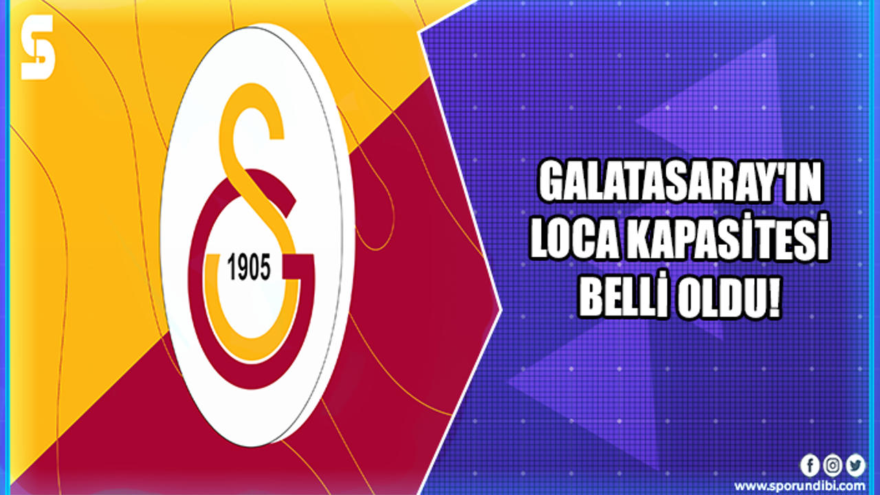 Galatasaray'ın loca kapasitesi belli oldu!