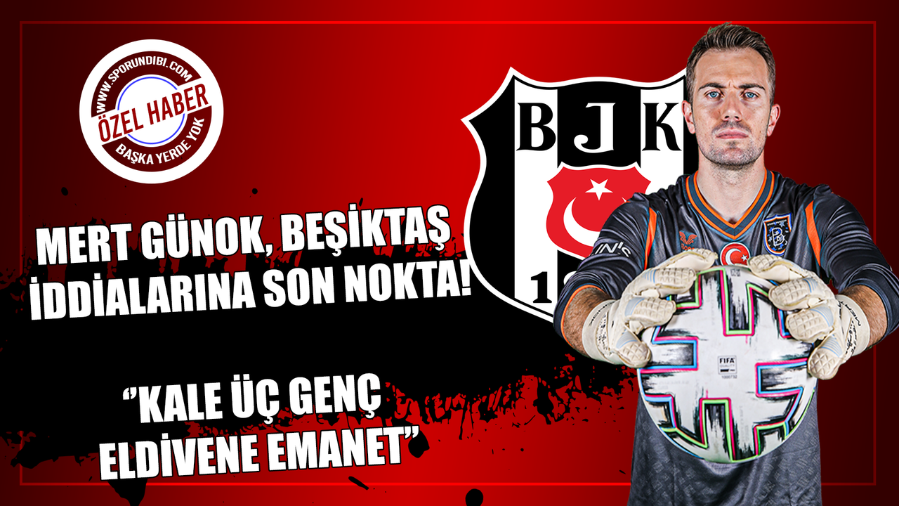 Mert Günok, Beşiktaş iddialarına son nokta!