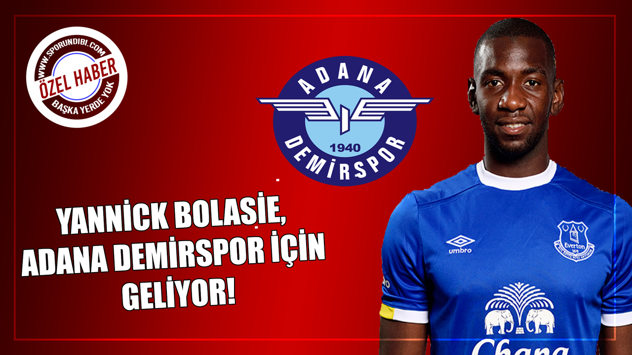 Yannick Bolasie, Adana Demirspor için geliyor!