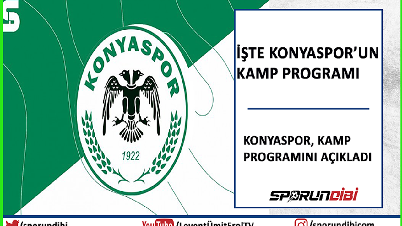 İşte Konyaspor'un kamp programı