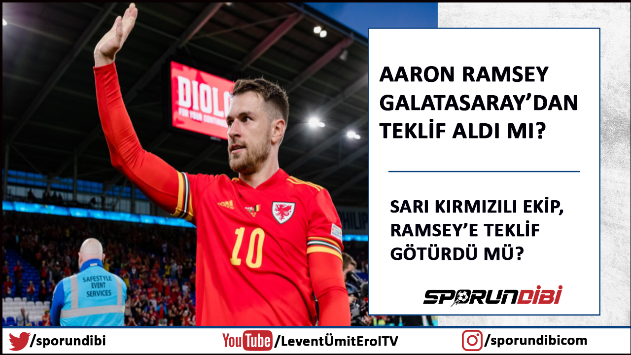 Aaron Ramsey Galatasaray'dan teklif aldı mı?