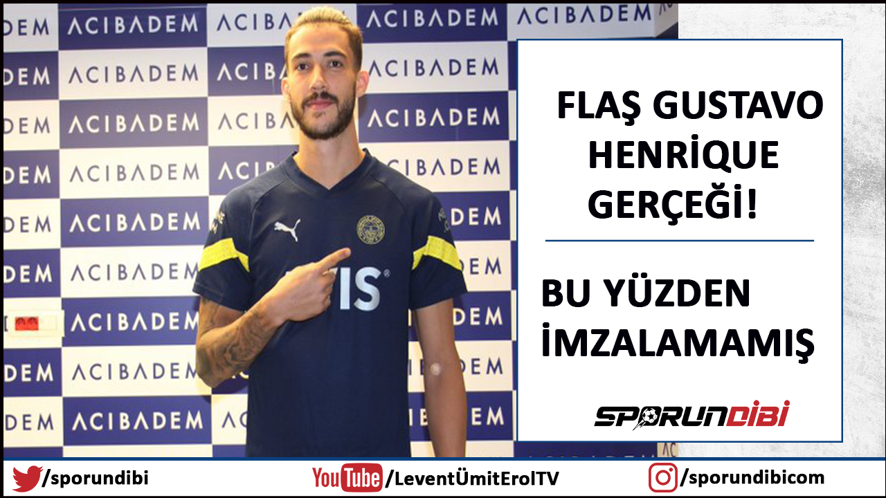 Fenerbahçe'de flaş Gustavo Henrique gerçeği!