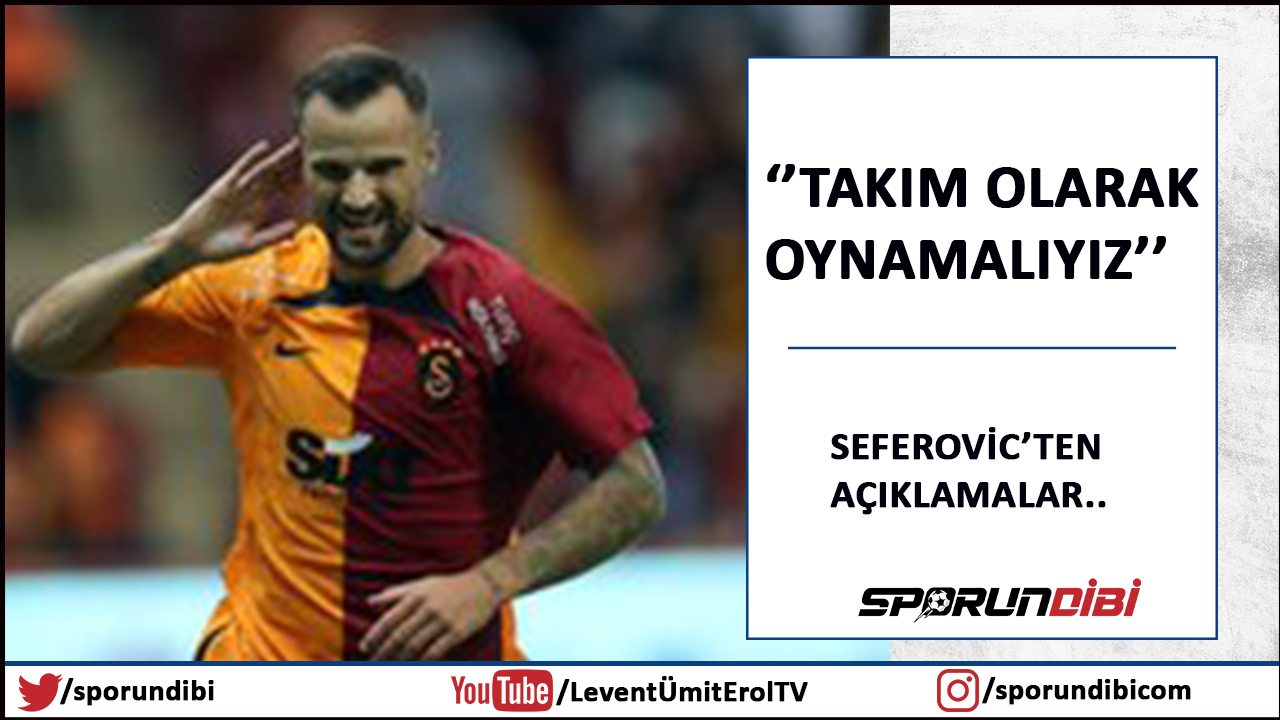 Seferovic: ''Takım olarak oynamalıyız''