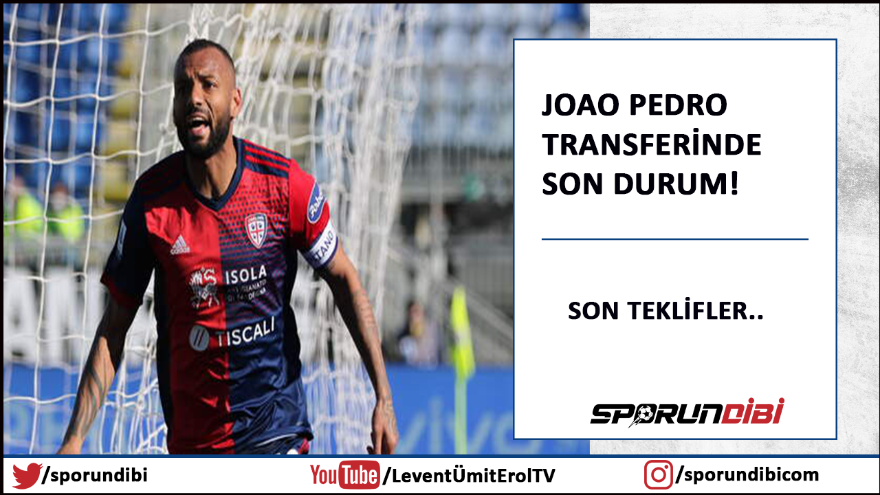 Joao Pedro transferinde son durum!