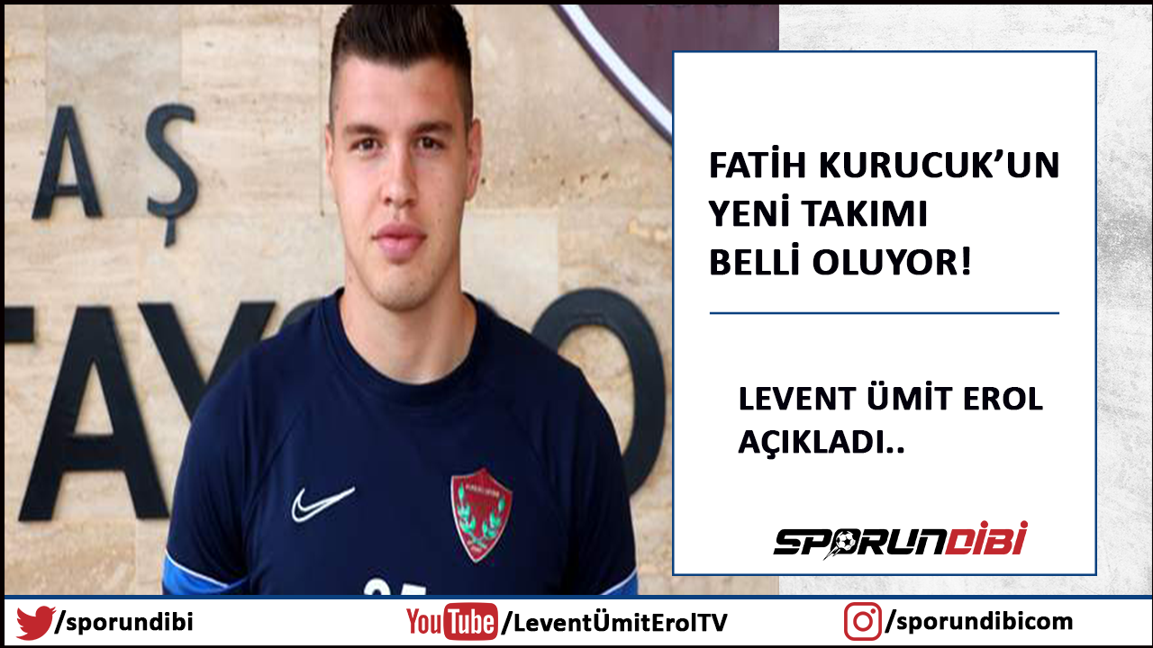 Fatih Kurucuk'un yeni takımı belli oluyor!