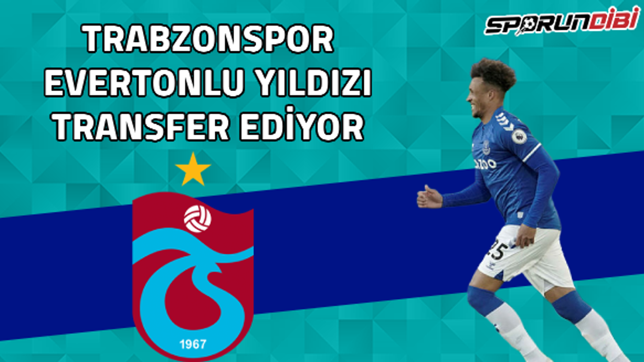 Trabzonspor Evertonlu yıldızı transfer ediyor