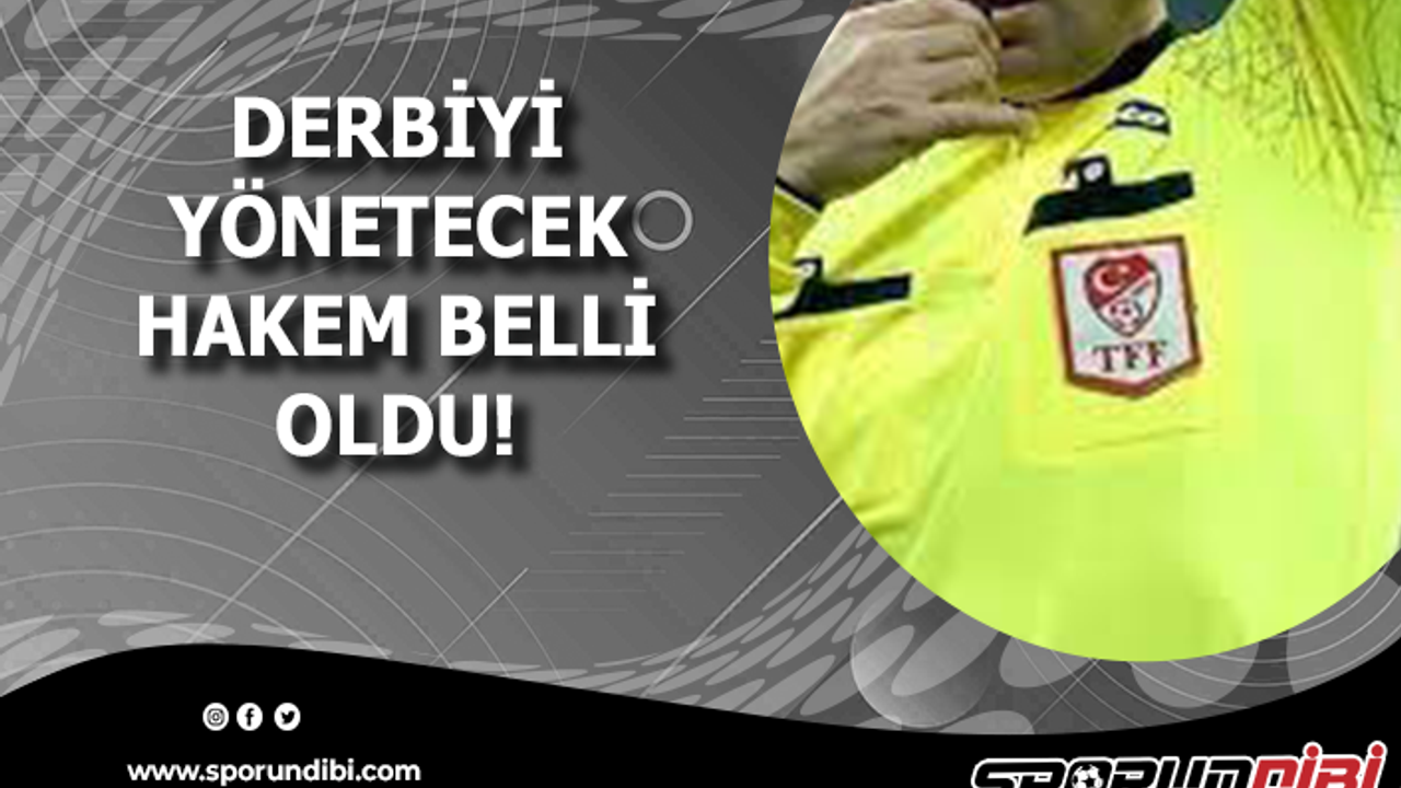 Galatasaray - Beşiktaş derbisinin hakemi belli oldu!