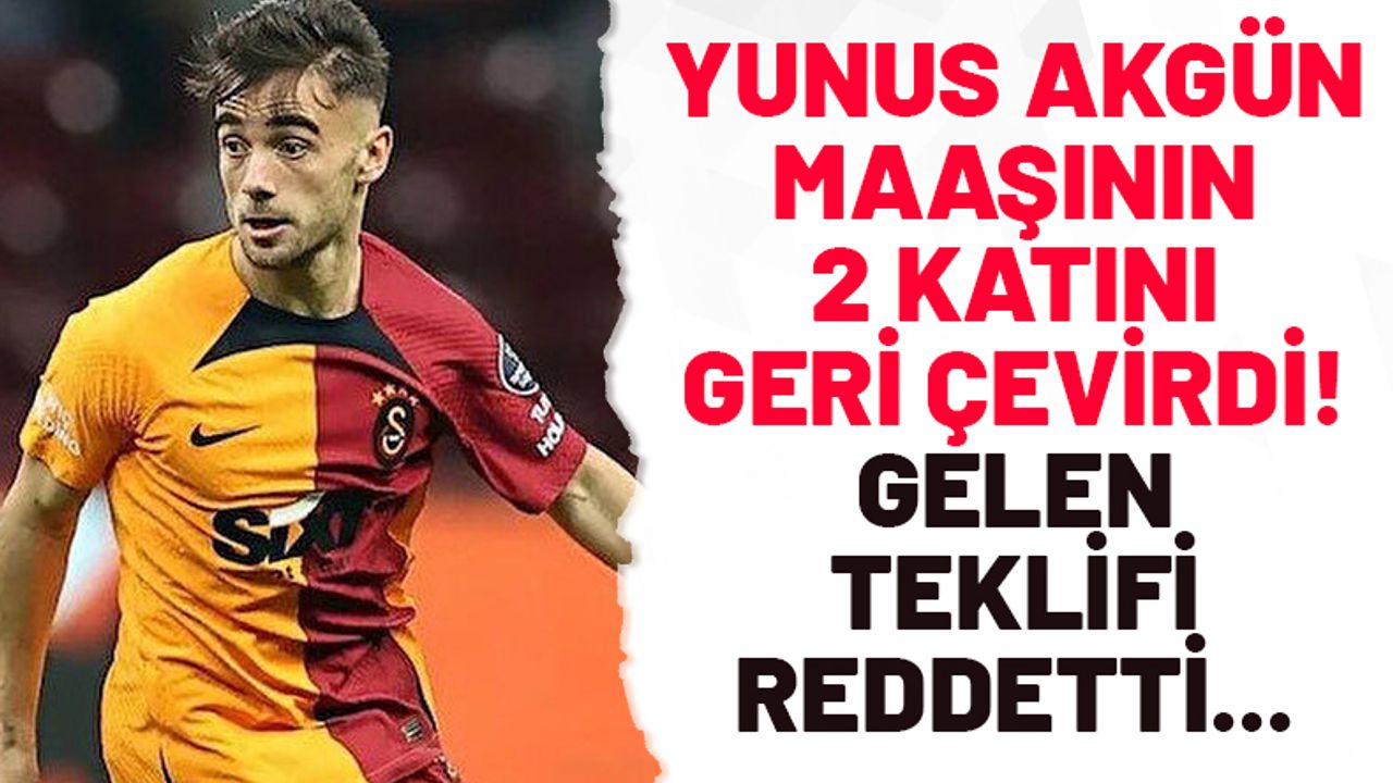 Yunus Akgün'den Galatasaray için fedakarlık! Maaşının 2 katını reddetti