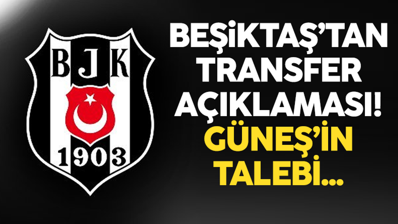 Beşiktaş'tan transfer açıklaması! Şenol Güneş...