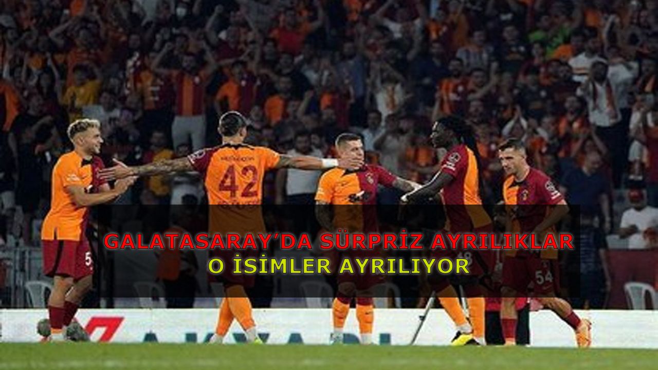 Galatasaray’da Takımdan Ayrılacak İsimler Belirlendi! Sürpriz isimler gidiyor