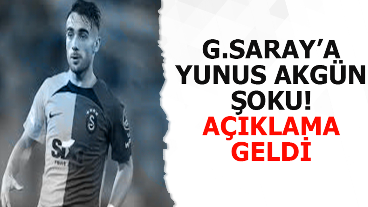 Galatasaray'ın sakatlıklarla başı belada! Yunus Akgün şoku