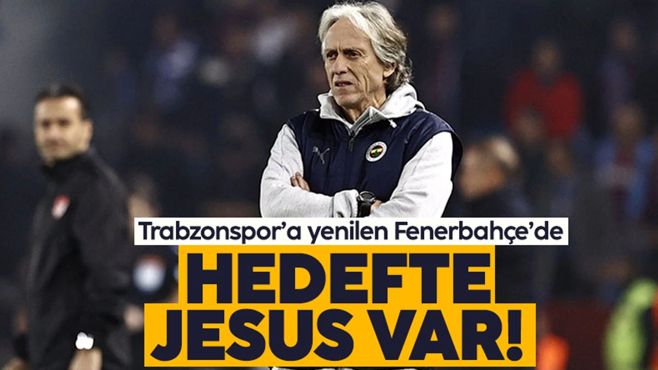 Fenerbahçe'de Trabzonspor yenilgisinin faturası Jorge Jesus'a kesildi