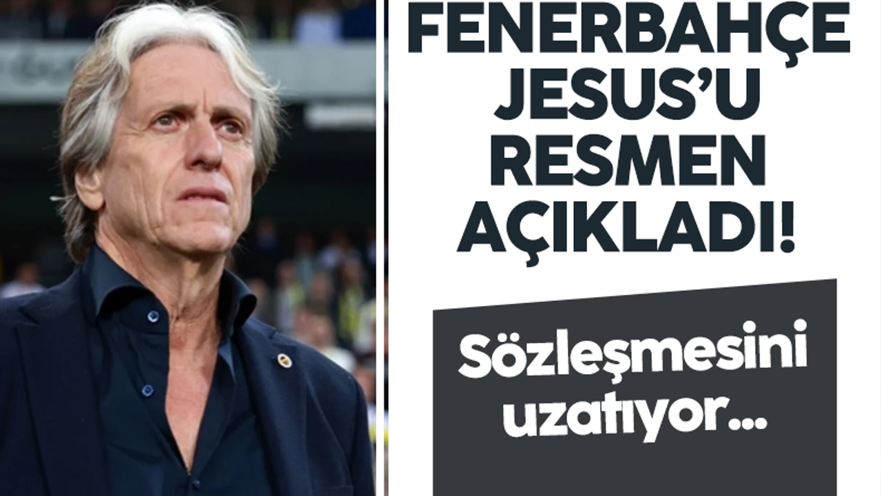 Fenerbahçe Jorge Jesus'u resmen açıkladı! Sözleşmesini uzatıyor