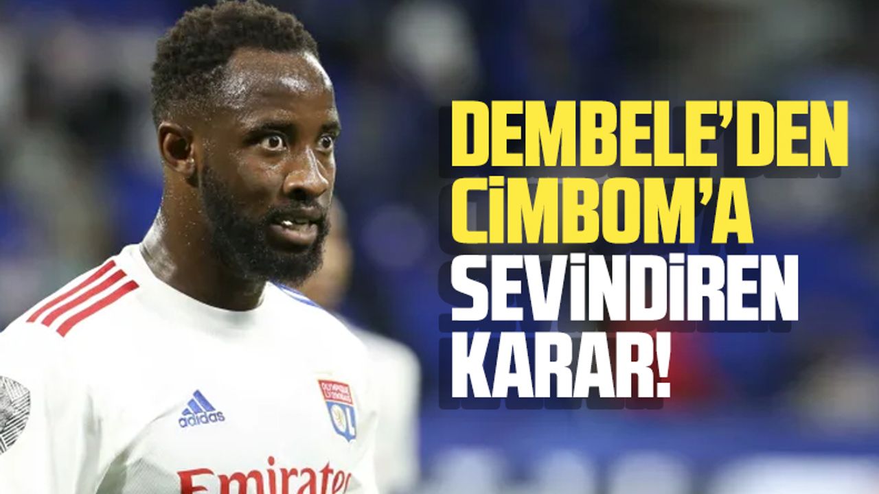 Moussa Dembele'den Galatasaray'ı sevindiren karar!