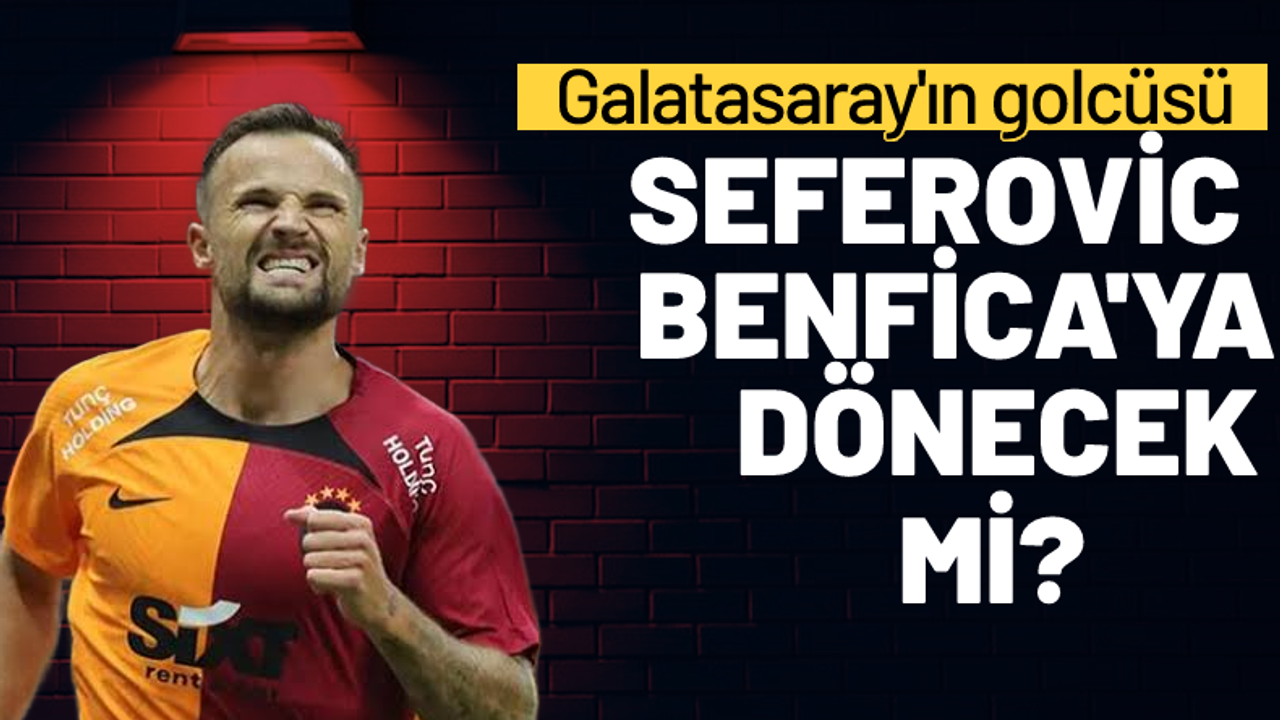 Seferovic Benfica'ya dönecek mi?