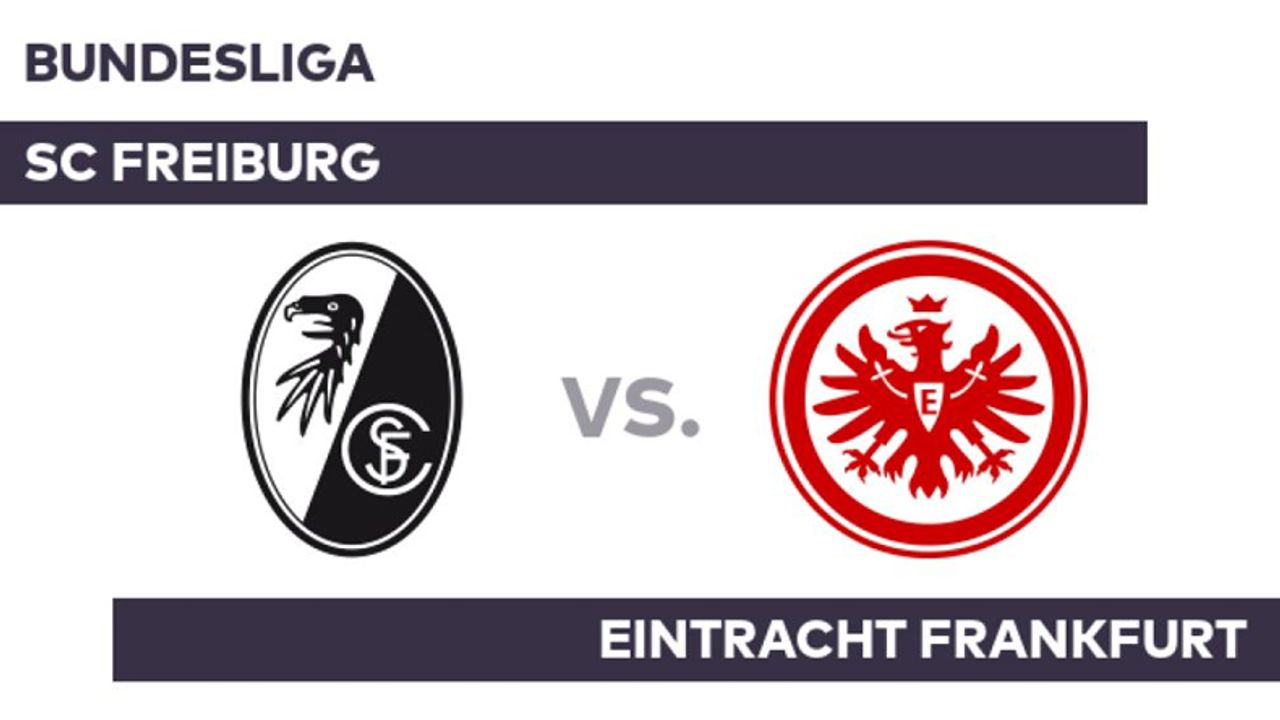 CANLI İZLE 📺 Freiburg Eintracht Frankfurt beIN SPORTS 4, Nesine.com, tivibu SPOR 1 izle linki