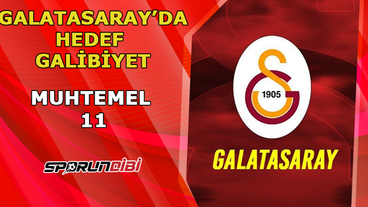 Galatasaray'ın Fenerbahçe maçı muhtemel 11'i