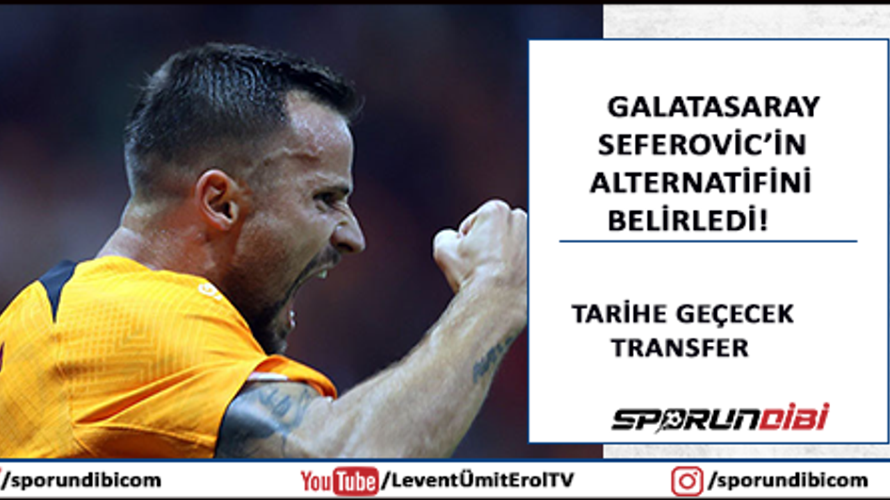 Galatasaray Seferovic'in alternatifini belirledi! Tarihe geçecek transfer