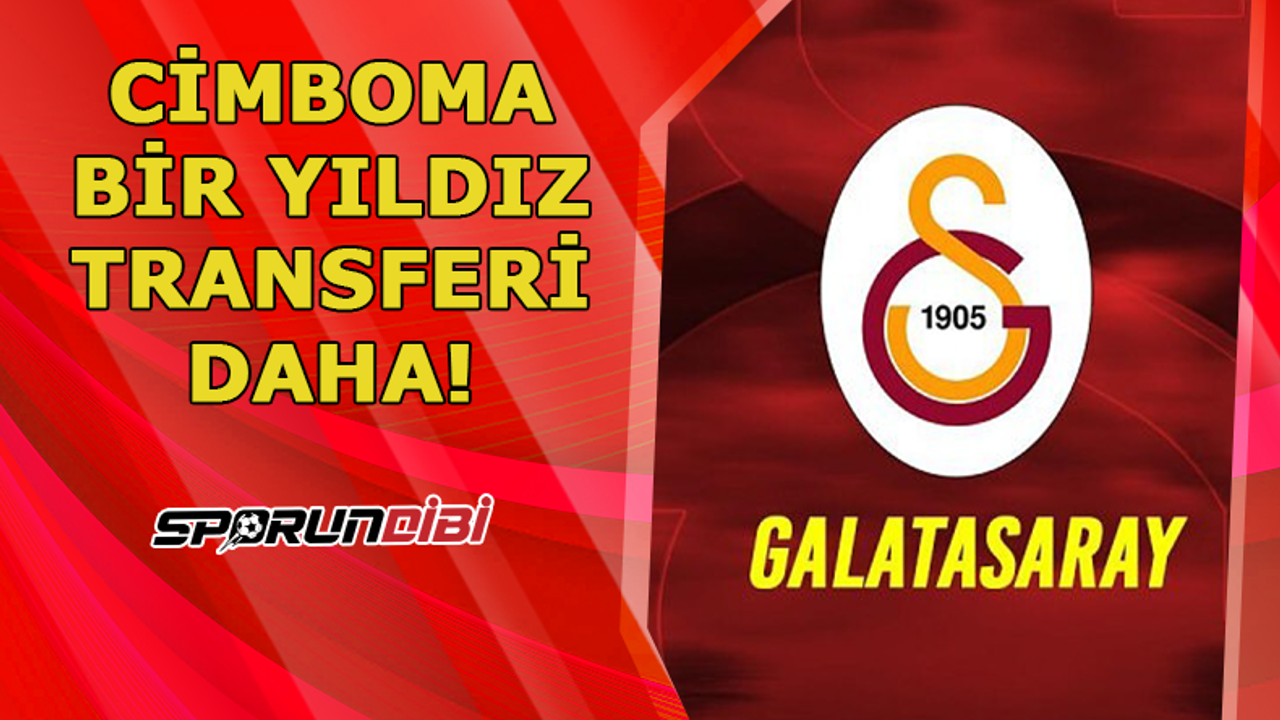 Galatasaray'a bir yıldız transferi daha!