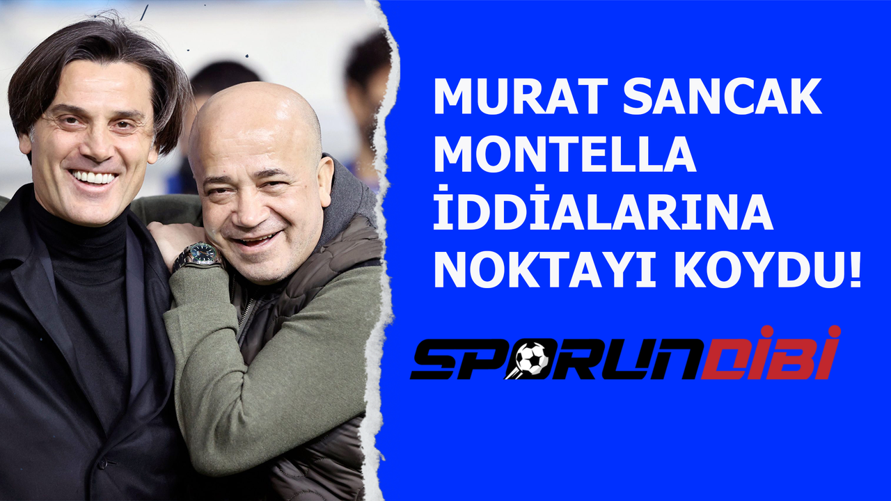 Murat Sancak, Montella iddialarına noktayı koydu!