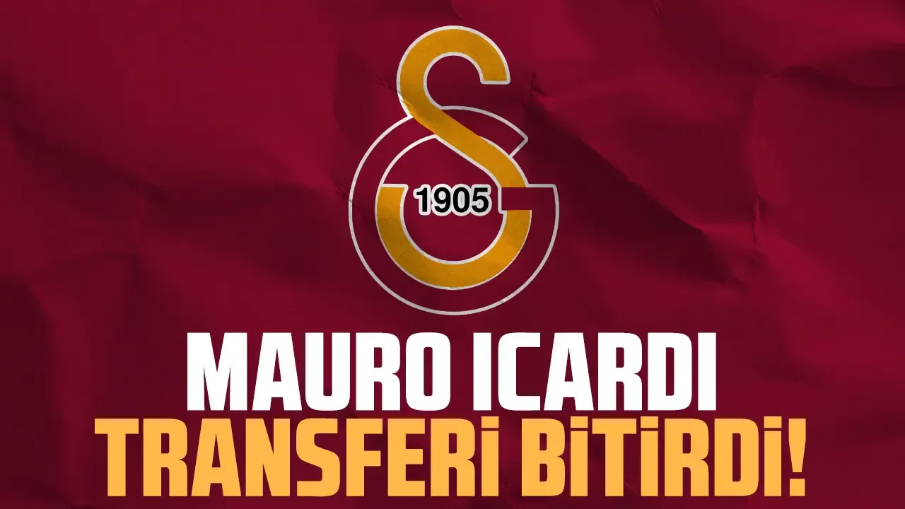 Mauro Icardi transferi bitirdi! Galatasaray'da imza için saatler sayılıyor