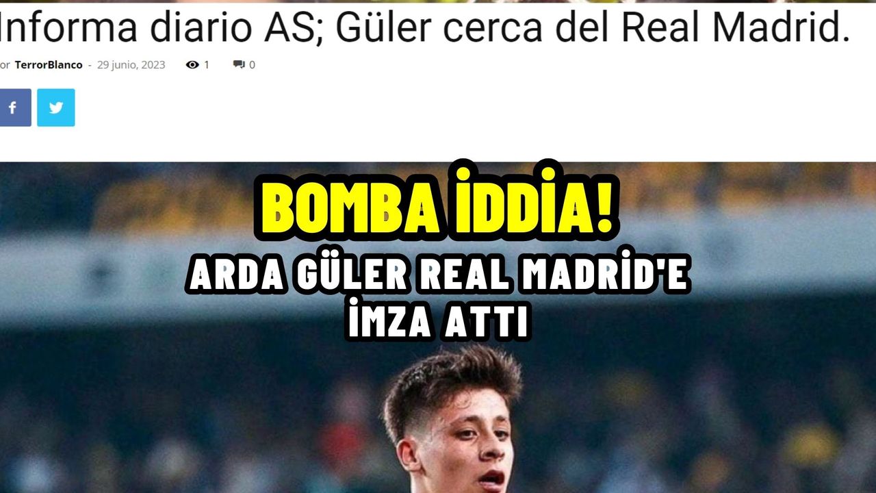 İspanyol basını son dakika Arda Güler Real Madrid'de! Fenerbahçe ile Real Madrid anlaştı