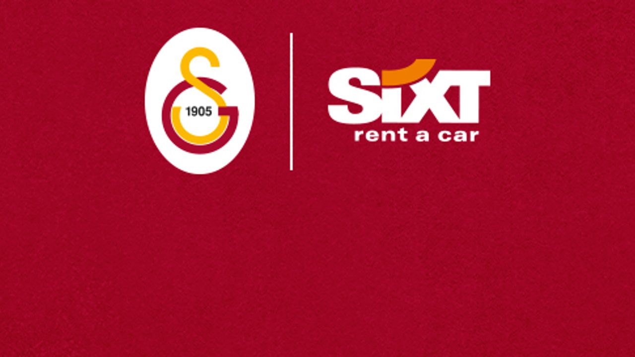 Galatasaray SIXT rent a car sponsorluğunu açıkladı! Galatasaray ne kadar kazanacak?