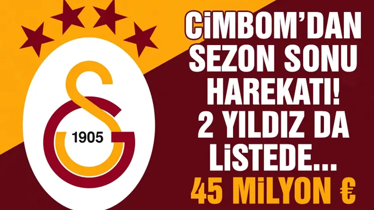 Galatasaray'dan sezon sonu 2 bomba birden! 45 milyon euro...