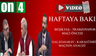 Haftaya Bakış  | BEŞİKTAŞ - TRABZONSPOR maçı öncesi | GALATASARAY - KARAGÜMRÜK maçının Analizi