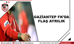 Gaziantep FK'da flaş ayrılık