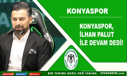 Konyaspor, İlhan Palut ile devam dedi!