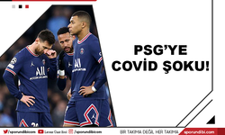 PSG'ye Covid şoku!