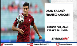 Ozan Kabak'a Fransız kancası!