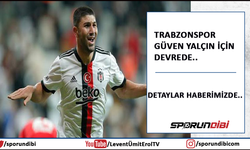 Trabzonspor Güven Yalçın için devrede