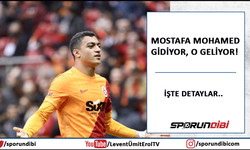 Mostafa Mohamed gidiyor, o geliyor!