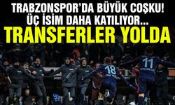 Trabzonspor'da transfer coşkusu! 3 isim daha yolda...