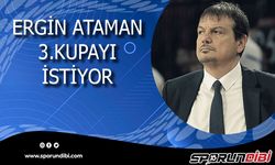Ergin Ataman, tekrar kupa istiyor
