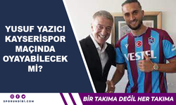 Yusuf Yazıcı Kayserispor maçında oynayabilecek mi?