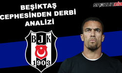 Beşiktaş Tarafından Derbi Analizi