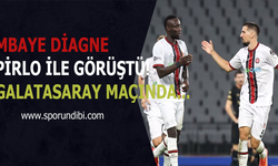 Diagne, Pirlo ile görüştü! Galatasaray maçında...