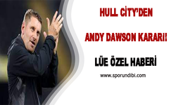 Hull City'den Andy Dawson Kararı!