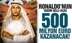 Ronaldo'nun yeni takımı belli oldu! 500 milyon euroyu kabul etti