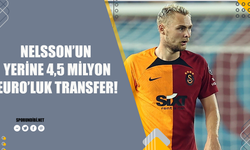 Nelsson'un yerine 4,5 milyon euro'luk transfer!
